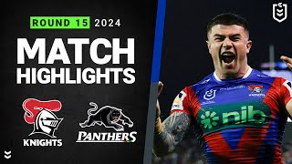 NRL 2024  Knights v Panthers  Match Highlights [upl. by Arraet840]