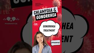 Gonorrhea treatment options pharmacy nursing medicine [upl. by Earehs789]