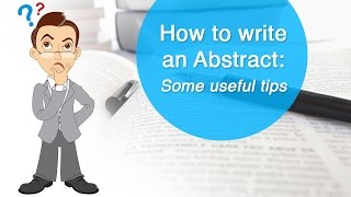 How to write an Abstract Some useful tips [upl. by Pember247]