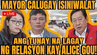 MAYOR CALUGAY ISINIWALAT ANG TUNAY NA LAGAY NG RELASYON KAY ALICE GUO [upl. by Eudosia]