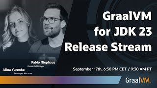 GraalVM for JDK 23 Release Stream 🚀 [upl. by Airehs951]