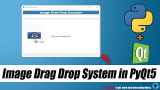 How to make image drag drop system in pyqt5  CID Python Gui Tutorials [upl. by Prosperus348]