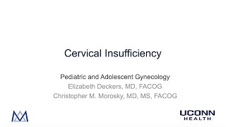 Cervical Insufficiency  Case Based Conference [upl. by Reggi]