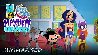 Teen Titans Go amp DC Super Hero Girls Mayhem in the Multiverse Movie Recap [upl. by Eluk]