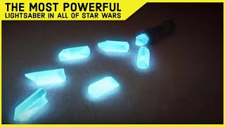 What Was The Most Powerful Lightsaber In ALL Of Star Wars Kyber Saber Explained [upl. by Eimilb39]