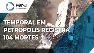 Temporal em Petrópolis registra 104 mortes [upl. by Ardnalac]