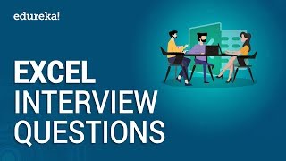 Excel Interview Questions and Answers  Excel Questions Asked in Job Interviews  Edureka [upl. by Onailimixam]