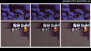 Noin Bullet  Bebas 1999 Full Album [upl. by Nuhsyar]