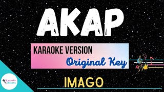 AKAP • Karaoke ♫ by Imago [upl. by Imoan]