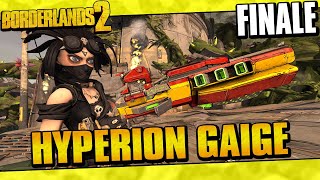 Borderlands 2  Hyperion Allegiance Gaige Funny Moments And Drops  Finale [upl. by Lecia791]