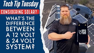 Considering solar Whats the difference between a 12 volt amp 24 volt system [upl. by Najram]