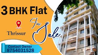 Flat Sale In Thrissur Ayyanthole  3 Bhk  Contact Owner [upl. by Suirad52]