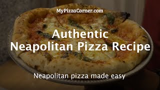 Authentic Neapolitan Pizza Recipe [upl. by Weinhardt]