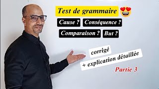 Test de grammaire  corrigé avec explication détaillée Partie 3 [upl. by Luthanen521]