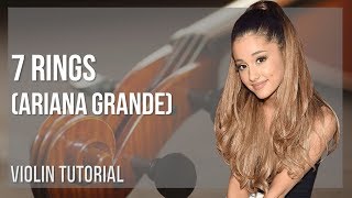 How to play 7 rings by Ariana Grande on Violin Tutorial [upl. by Akirahs]