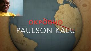 OKPOGHO PAULSON KALU [upl. by Novled]