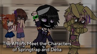 The Aftons Meet Springtrap and Delia Comic CharactersIn EnglishAU [upl. by Eimam]