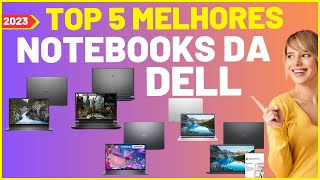 Top 5 melhores Notebook da Dell 2023 [upl. by Kieryt686]