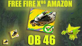 اقوي نسخه فري فاير X86 امازون OB46 التحديث الجديد للهواتف و الحاسوب FREE FIRE X86 AMAZON OB46 [upl. by Ariam461]