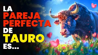 ❤ 4 SIGNOS más COMPATIBLES con TAURO EN EL AMOR ♉ [upl. by Ayadahs]