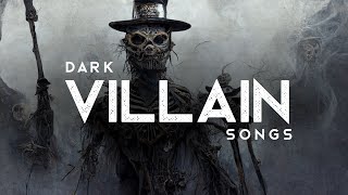 Dark Villain Songs LYRICS [upl. by Ianahs]