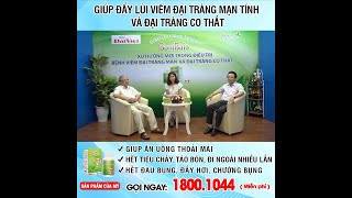 PGSTs Hoàng Công Đắc và Trần Quốc Bình tư vấn bệnh đại tràng cùng BoniBaio của công ty Botania [upl. by Haimirej]