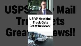 USPS’ New Mail Truck Gets Great Reviews [upl. by Aneles649]