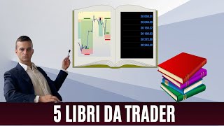 I 5 MIGLIORI LIBRI SUL TRADING [upl. by Phila]