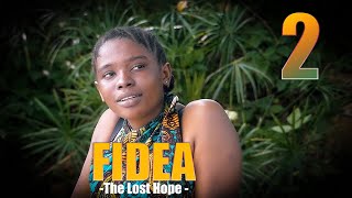 FIDEA  Episode2  The Lost Hope [upl. by Menedez]