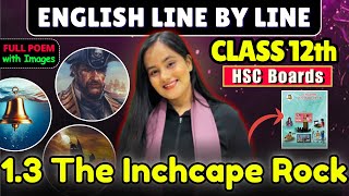 The Inchcape Rock FULL POEM HSC Class 12th English Poem 03 shafaquenaaz [upl. by Kristina]