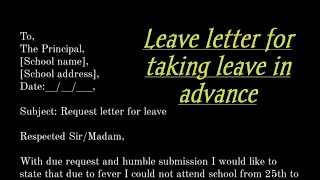 Leave letter for taking leave in advanceRequest for leave letter WritingClasses1 [upl. by Idelia887]