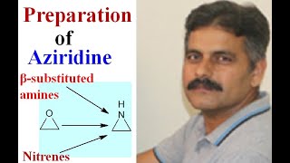 3 Member Heterocycles Preparation of Aziridine Lecture 1 [upl. by Eeslek134]