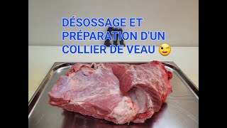 Recette Boucherie  Désossage et Préparation dun collier de veau par FIFI LE CEVENOL 😉👍🤝 [upl. by Icnarf]