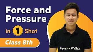 Force and Pressure in One Shot  Physics  Class 8th  Umang  Physics Wallah [upl. by Amado]