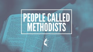 People Called Methodists  Part 1  History of Methodism [upl. by Lavinia]