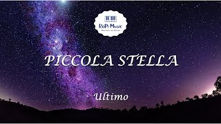 Ultimo  Piccola stella Testo  Lyrics [upl. by Scherman]