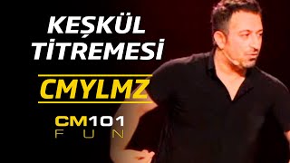 Cem Yılmaz  Keşkül titretmesi [upl. by Wes]