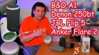 Beoplay A1 Denon 250bt JBL Flip 5 Anker Flare 2 [upl. by Atsahc]