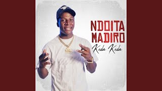 Ndoita Madiro [upl. by Ramonda]