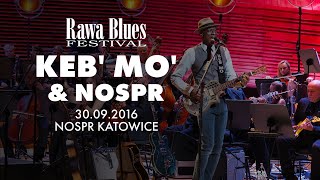 36 Rawa Blues Festival Keb Mo amp NOSPR Katowice [upl. by Mettah]