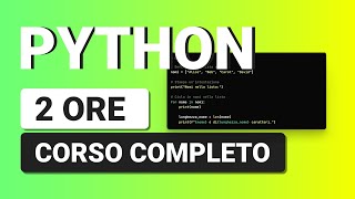 Python Tutorial Italiano  Corso Python da PRINCIPIANTE ad ESPERTO in 2 Ore [upl. by Kirenoj]