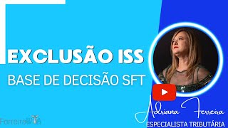 STFISS Exclusão da Base de Cálculo do Pis e Cofins  JulgamentoFerreirawa [upl. by Nnahaid68]