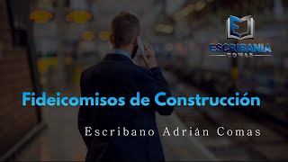 Fideicomisos ¿quotCómo se armaquot un Fideicomiso Inmobiliario de Construcción [upl. by Stclair927]