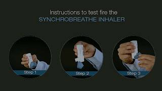 How To Test Fire The Synchrobreathe Inhaler [upl. by Arahsak]