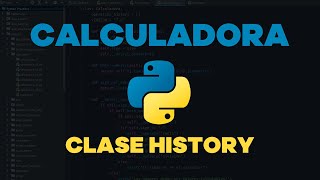 🐍 Python desde cero  Episodio 45  👨‍💻 Proyecto  Clase History en Calculadora [upl. by Aloisia]