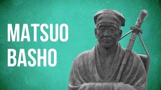 EASTERN PHILOSOPHY  Matsuo Basho [upl. by Fantasia]