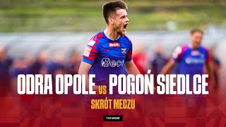 1 LIGA Odra Opole  Pogoń Siedlce GOL STADIONY ŚWIATA  SKRÓT  SEZON 202425 [upl. by Felita]