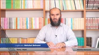 22 Nijeti  Behxhet Behrami  Këshilla Ramazani [upl. by Iphigeniah]