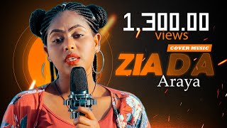 Ziada ArayaZI Addisu Dagne Meron abebe Best Ethiopian Cover music 2023 [upl. by Aneekahs761]