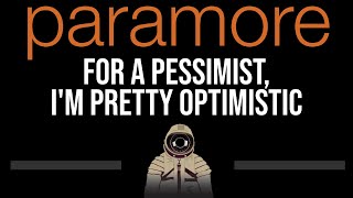 Paramore • For A Pessimist Im Pretty Optimistic CC Upgraded Video 🎤 Karaoke Instrumental [upl. by Borgeson]